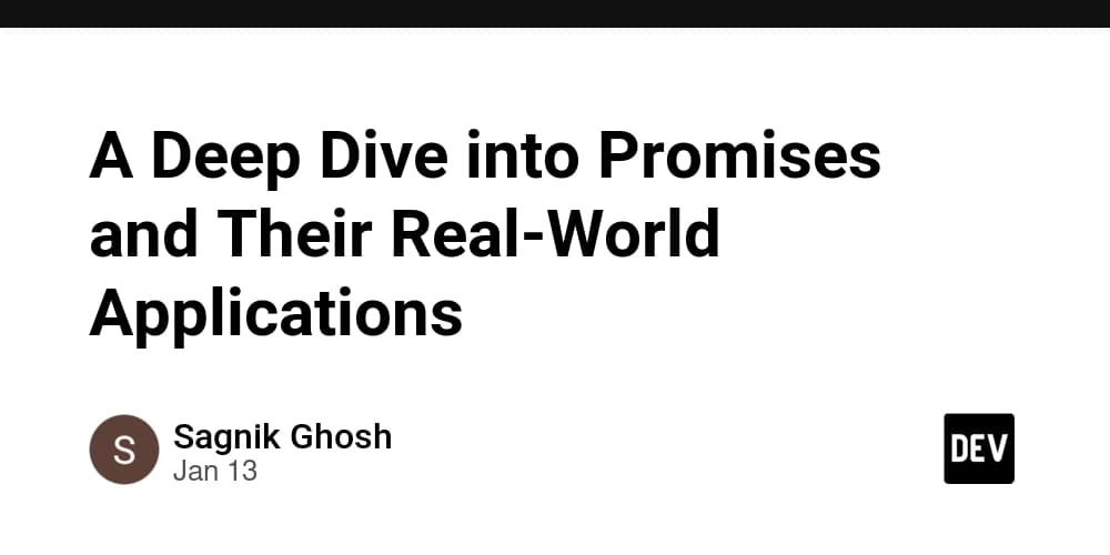 A Deep Dive into Promises and Their Real-World Applications cover